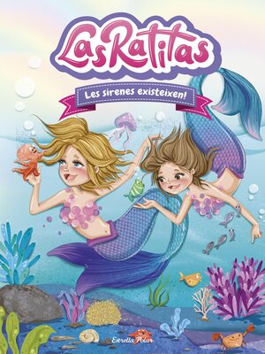 cover image of Las Ratitas 5. Les sirenes existeixen!
